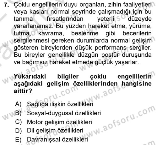 Çoklu Engellilerin Bakım ve Rehabilitasyonu Dersi Ara Sınavı Deneme Sınav Soruları 7. Soru