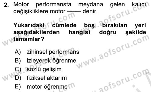 Çoklu Engellilerin Bakım ve Rehabilitasyonu Dersi 2021 - 2022 Yılı (Final) Dönem Sonu Sınav Soruları 2. Soru