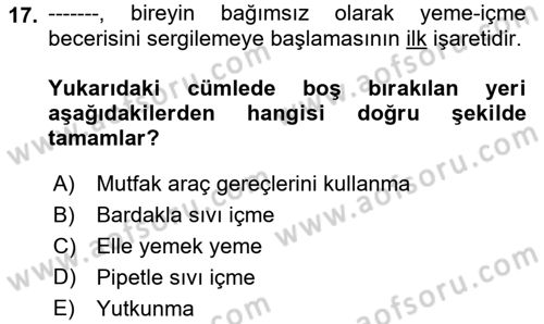 Çoklu Engellilerin Bakım ve Rehabilitasyonu Dersi 2021 - 2022 Yılı Yaz Okulu Sınav Soruları 17. Soru