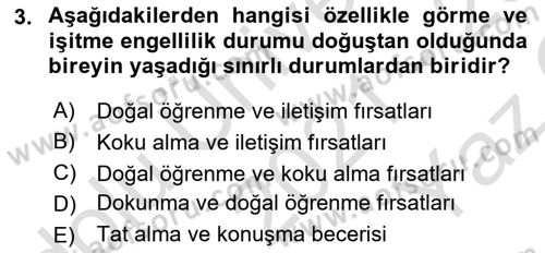 Çoklu Engellilerin Bakım ve Rehabilitasyonu Dersi 2021 - 2022 Yılı Yaz Okulu Sınav Soruları 3. Soru