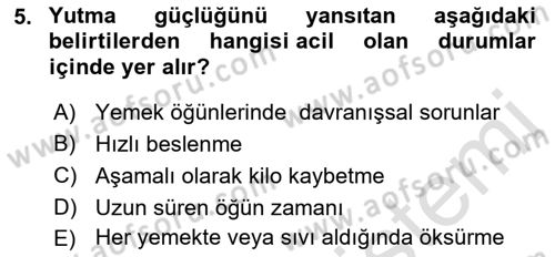 Çoklu Engellilerin Bakım ve Rehabilitasyonu Dersi 2021 - 2022 Yılı Yaz Okulu Sınav Soruları 5. Soru