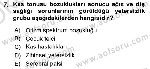 Çoklu Engellilerin Bakım ve Rehabilitasyonu Dersi 2021 - 2022 Yılı Yaz Okulu Sınav Soruları 7. Soru