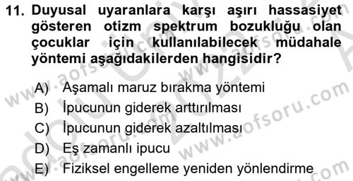 Çoklu Engellilerin Bakım ve Rehabilitasyonu Dersi Ara Sınavı Deneme Sınav Soruları 11. Soru