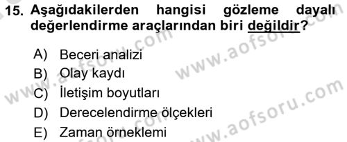 Çoklu Engellilerin Bakım ve Rehabilitasyonu Dersi Ara Sınavı Deneme Sınav Soruları 15. Soru
