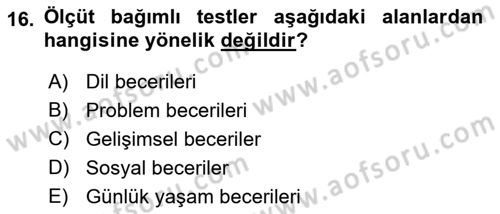 Çoklu Engellilerin Bakım ve Rehabilitasyonu Dersi Ara Sınavı Deneme Sınav Soruları 16. Soru