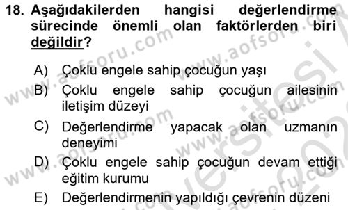 Çoklu Engellilerin Bakım ve Rehabilitasyonu Dersi Ara Sınavı Deneme Sınav Soruları 18. Soru