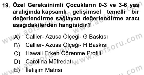 Çoklu Engellilerin Bakım ve Rehabilitasyonu Dersi 2022 - 2023 Yılı (Vize) Ara Sınav Soruları 19. Soru