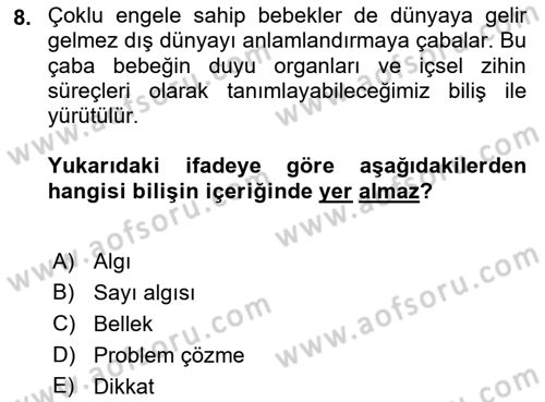 Çoklu Engellilerin Bakım ve Rehabilitasyonu Dersi 2022 - 2023 Yılı (Vize) Ara Sınav Soruları 8. Soru