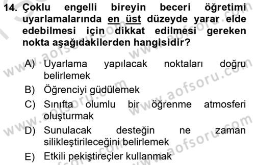 Çoklu Engellilerin Bakım ve Rehabilitasyonu Dersi 2022 - 2023 Yılı (Final) Dönem Sonu Sınav Soruları 14. Soru