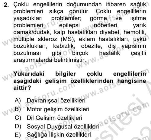 Çoklu Engellilerin Bakım ve Rehabilitasyonu Dersi 2022 - 2023 Yılı (Final) Dönem Sonu Sınav Soruları 2. Soru