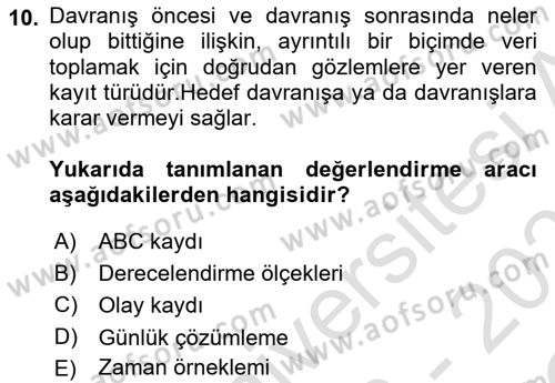 Çoklu Engellilerin Bakım ve Rehabilitasyonu Dersi 2022 - 2023 Yılı Yaz Okulu Sınav Soruları 10. Soru