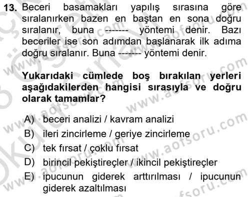 Çoklu Engellilerin Bakım ve Rehabilitasyonu Dersi 2022 - 2023 Yılı Yaz Okulu Sınav Soruları 13. Soru