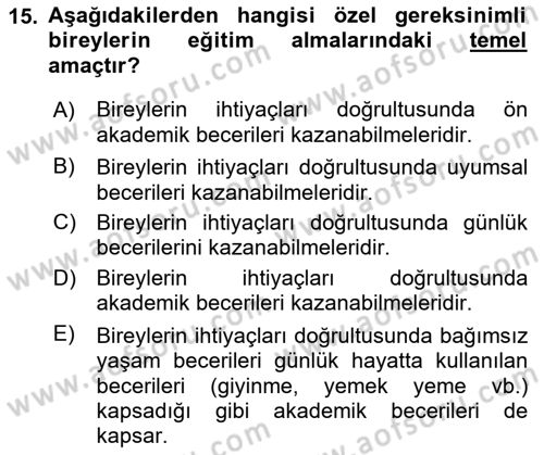 Çoklu Engellilerin Bakım ve Rehabilitasyonu Dersi 2022 - 2023 Yılı Yaz Okulu Sınav Soruları 15. Soru