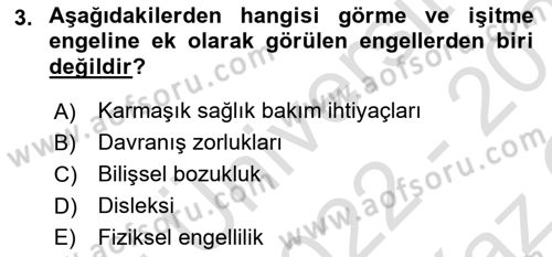 Çoklu Engellilerin Bakım ve Rehabilitasyonu Dersi 2022 - 2023 Yılı Yaz Okulu Sınav Soruları 3. Soru
