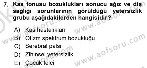 Çoklu Engellilerin Bakım ve Rehabilitasyonu Dersi 2022 - 2023 Yılı Yaz Okulu Sınav Soruları 7. Soru