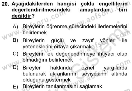 Çoklu Engellilerin Bakım ve Rehabilitasyonu Dersi Ara Sınavı Deneme Sınav Soruları 20. Soru