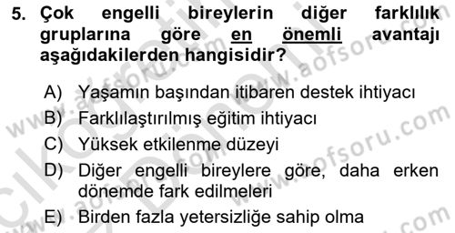 Çoklu Engellilerin Bakım ve Rehabilitasyonu Dersi Ara Sınavı Deneme Sınav Soruları 5. Soru