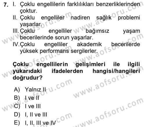 Çoklu Engellilerin Bakım ve Rehabilitasyonu Dersi Ara Sınavı Deneme Sınav Soruları 7. Soru