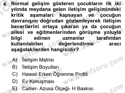 Çoklu Engellilerin Bakım ve Rehabilitasyonu Dersi 2023 - 2024 Yılı (Final) Dönem Sonu Sınav Soruları 4. Soru