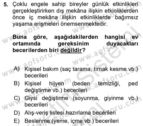 Çoklu Engellilerin Bakım ve Rehabilitasyonu Dersi 2023 - 2024 Yılı (Final) Dönem Sonu Sınav Soruları 5. Soru