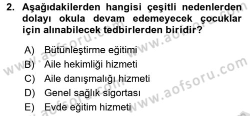 Çoklu Engellilerin Bakım ve Rehabilitasyonu Dersi 2023 - 2024 Yılı Yaz Okulu Sınav Soruları 2. Soru
