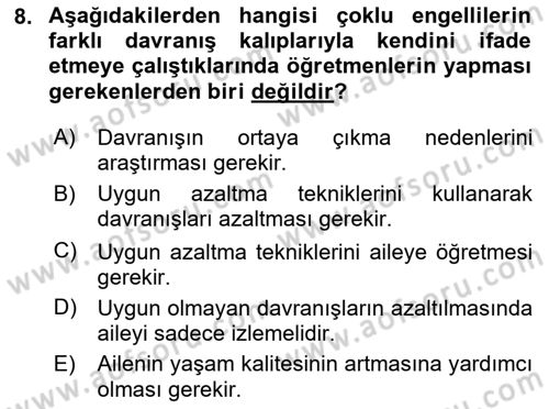 Çoklu Engellilerin Bakım ve Rehabilitasyonu Dersi Ara Sınavı Deneme Sınav Soruları 8. Soru