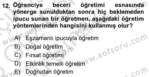 Çoklu Engellilerin Bakım ve Rehabilitasyonu Dersi 2024 - 2025 Yılı (Final) Dönem Sonu Sınav Soruları 12. Soru