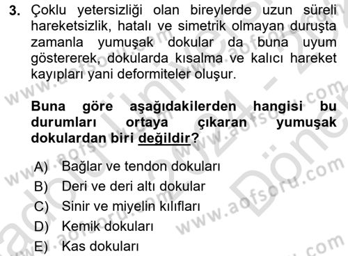 Çoklu Engellilerin Bakım ve Rehabilitasyonu Dersi 2024 - 2025 Yılı (Final) Dönem Sonu Sınav Soruları 3. Soru