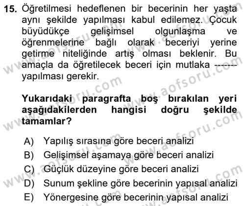 Çoklu Engellilerin Bakım ve Rehabilitasyonu Dersi 2024 - 2025 Yılı Yaz Okulu Sınav Soruları 15. Soru