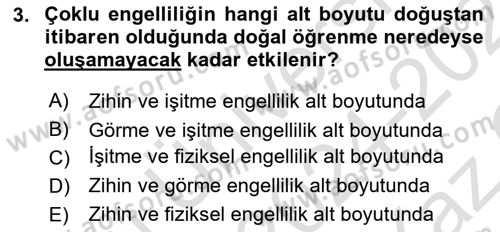 Çoklu Engellilerin Bakım ve Rehabilitasyonu Dersi 2024 - 2025 Yılı Yaz Okulu Sınav Soruları 3. Soru