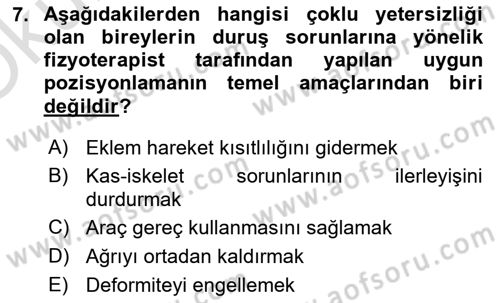 Çoklu Engellilerin Bakım ve Rehabilitasyonu Dersi 2024 - 2025 Yılı Yaz Okulu Sınav Soruları 7. Soru