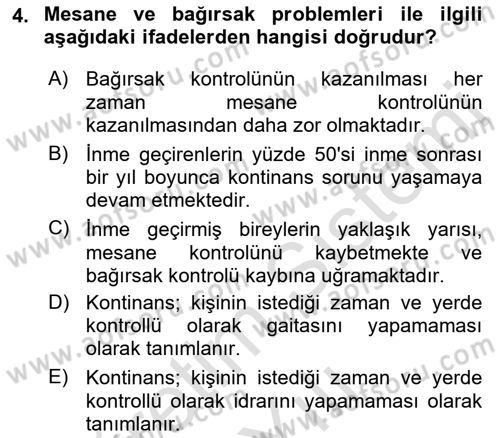 Yaşlılıkta Nörolojik Temelli Durumların Bakım ve Rehabilitasyonu Dersi 2022 - 2023 Yılı Yaz Okulu Sınav Soruları 4. Soru