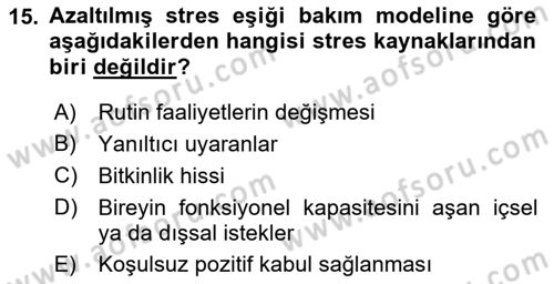 Yaşlılıkta Nörolojik Temelli Durumların Bakım ve Rehabilitasyonu Dersi 2023 - 2024 Yılı (Vize) Ara Sınav Soruları 15. Soru