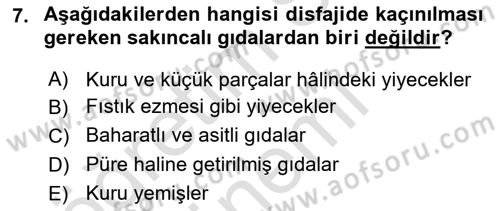 Yaşlılıkta Nörolojik Temelli Durumların Bakım ve Rehabilitasyonu Dersi 2024 - 2025 Yılı (Vize) Ara Sınav Soruları 7. Soru