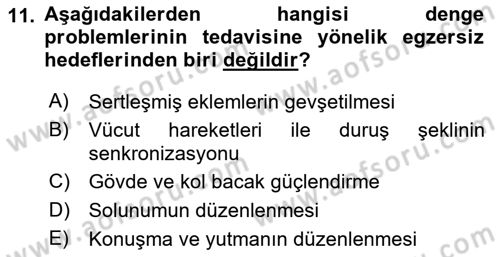 Yaşlılıkta Nörolojik Temelli Durumların Bakım ve Rehabilitasyonu Dersi 2024 - 2025 Yılı Yaz Okulu Sınav Soruları 11. Soru