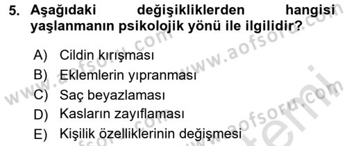 Yaşlılıkta Nörolojik Temelli Durumların Bakım ve Rehabilitasyonu Dersi 2024 - 2025 Yılı Yaz Okulu Sınav Soruları 5. Soru