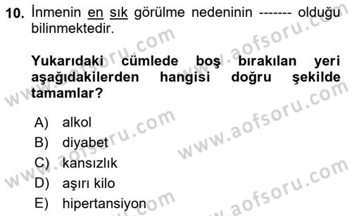 Yaşlılıkta Nörolojik Temelli Durumların Bakım ve Rehabilitasyonu Dersi 2025 - 2026 Yılı (Vize) Ara Sınav Soruları 10. Soru