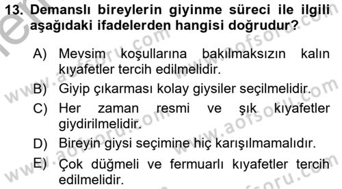 Yaşlılıkta Nörolojik Temelli Durumların Bakım ve Rehabilitasyonu Dersi 2025 - 2026 Yılı (Vize) Ara Sınav Soruları 13. Soru