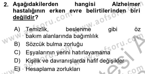 Yaşlılıkta Nörolojik Temelli Durumların Bakım ve Rehabilitasyonu Dersi 2025 - 2026 Yılı (Vize) Ara Sınav Soruları 2. Soru