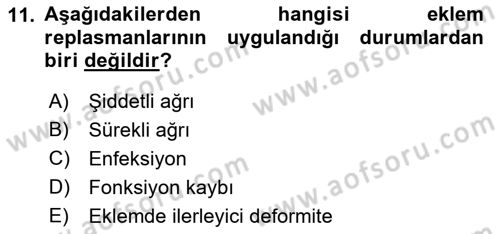 Ortopedik Rehabilitasyon Dersi 2018 - 2019 Yılı 3 Ders Sınav Soruları 11. Soru