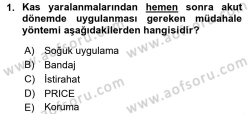 Ortopedik Rehabilitasyon Dersi 2018 - 2019 Yılı (Final) Dönem Sonu Sınav Soruları 1. Soru