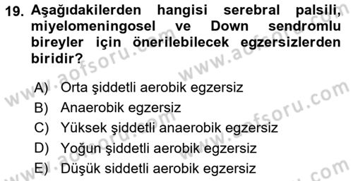 Ortopedik Rehabilitasyon Dersi 2018 - 2019 Yılı (Final) Dönem Sonu Sınavı 19. Soru