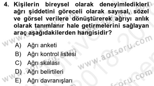 Ortopedik Rehabilitasyon Dersi 2018 - 2019 Yılı (Final) Dönem Sonu Sınav Soruları 4. Soru