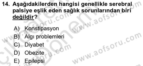 Ortopedik Rehabilitasyon Dersi 2019 - 2020 Yılı (Vize) Ara Sınav Soruları 14. Soru