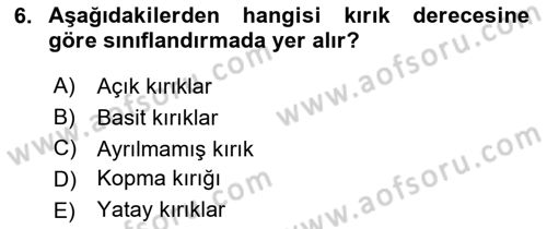 Ortopedik Rehabilitasyon Dersi 2019 - 2020 Yılı (Final) Dönem Sonu Sınav Soruları 6. Soru