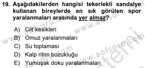 Ortopedik Rehabilitasyon Dersi 2020 - 2021 Yılı Yaz Okulu Sınav Soruları 19. Soru