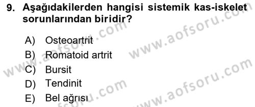 Ortopedik Rehabilitasyon Dersi 2020 - 2021 Yılı Yaz Okulu Sınav Soruları 9. Soru