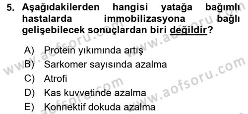 Ortopedik Rehabilitasyon Dersi 2021 - 2022 Yılı (Vize) Ara Sınav Soruları 5. Soru