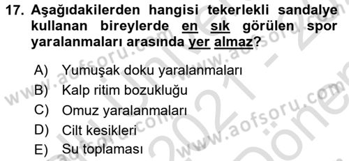 Ortopedik Rehabilitasyon Dersi 2021 - 2022 Yılı (Final) Dönem Sonu Sınav Soruları 17. Soru