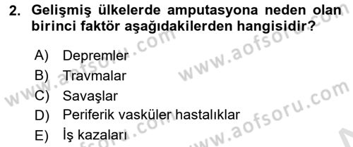 Ortopedik Rehabilitasyon Dersi 2021 - 2022 Yılı (Final) Dönem Sonu Sınav Soruları 2. Soru